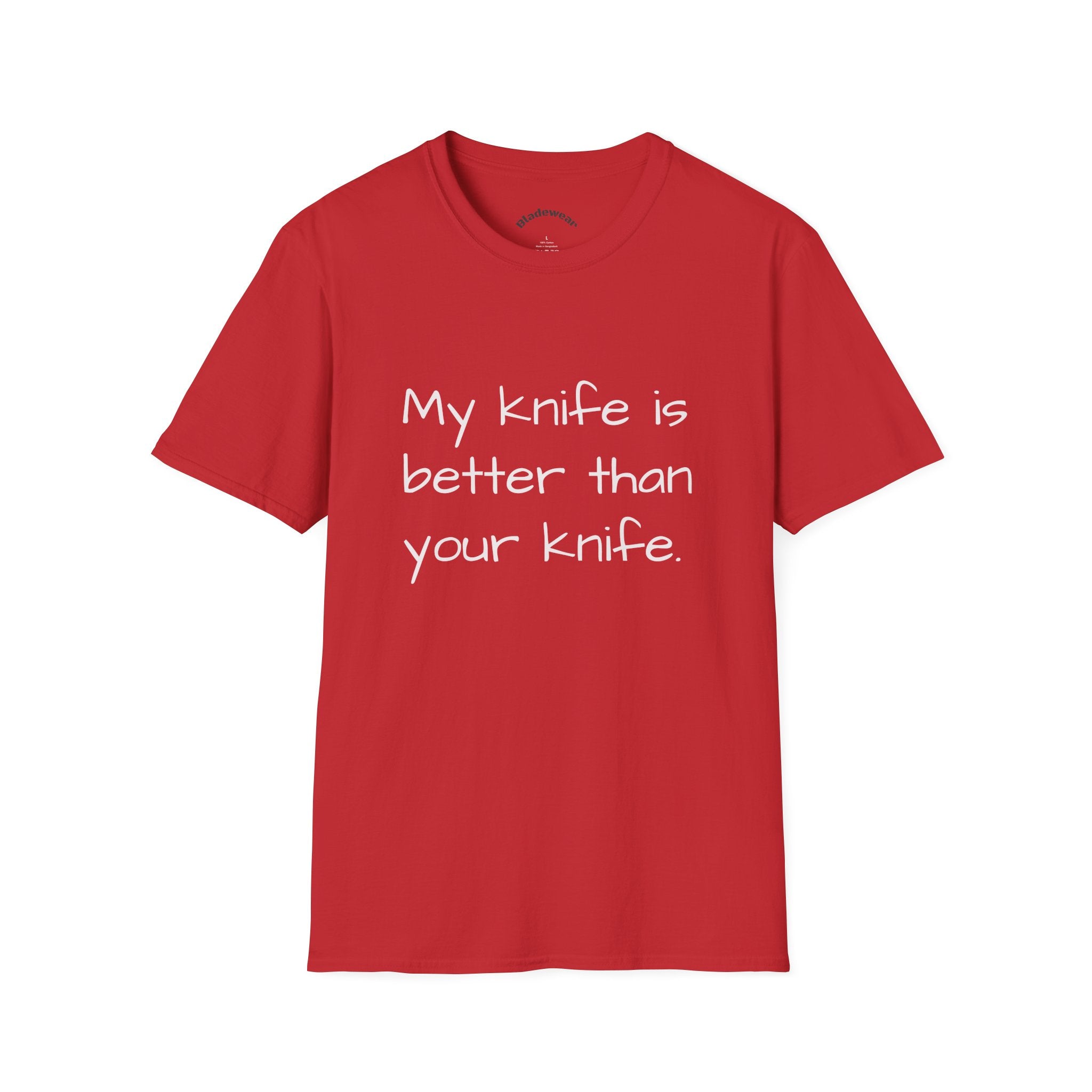 Knife Lover T-Shirt - "My knife is better than your knife." Funny Chef / EDC Blade Shirt