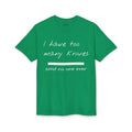Knife Collector T-Shirt — "I have too many knives said no one ever"